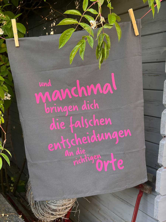 17;30 - Geschirrhandtuch und manchmal bringen dich ... Baumwolle