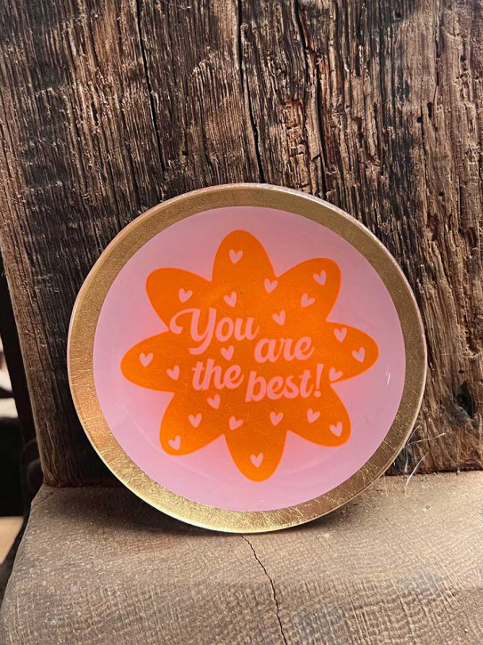 Love Plate Glasteller rund S you are the best rosa-orange GiftCompany
