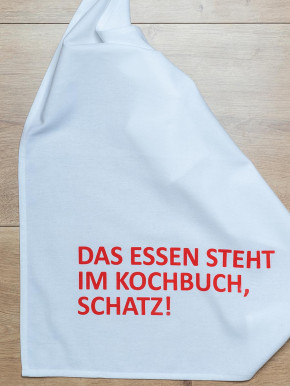 17;30 - Geschirrhandtuch weiß "Das Essen steht im Kochbuch, Schatz!" Baumwolle