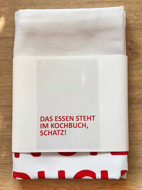 17;30 - Geschirrhandtuch weiß "Das Essen steht im Kochbuch, Schatz!" Baumwolle